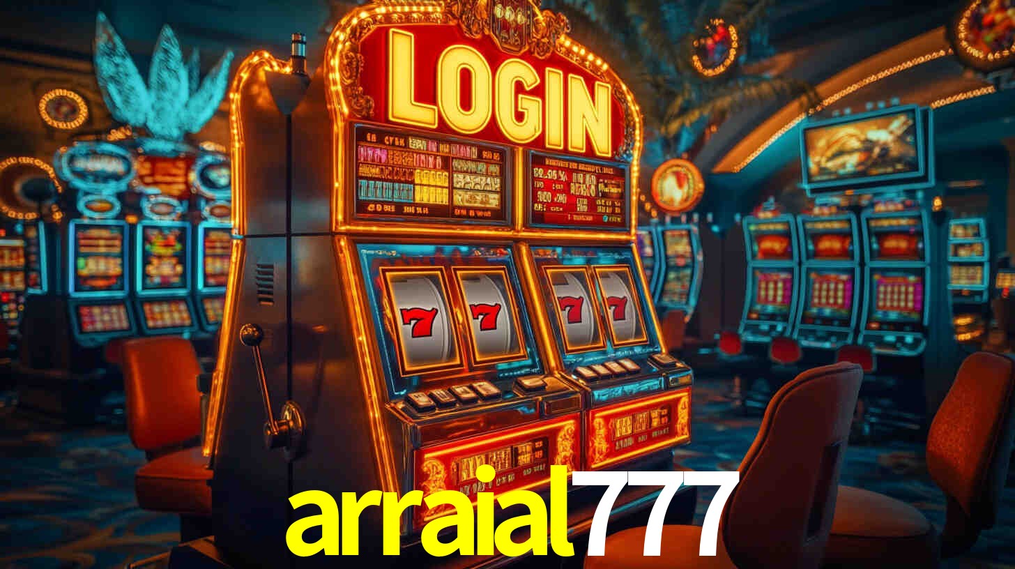 Explore as vantagens do arraial777: serviço profissional e confiabilidade